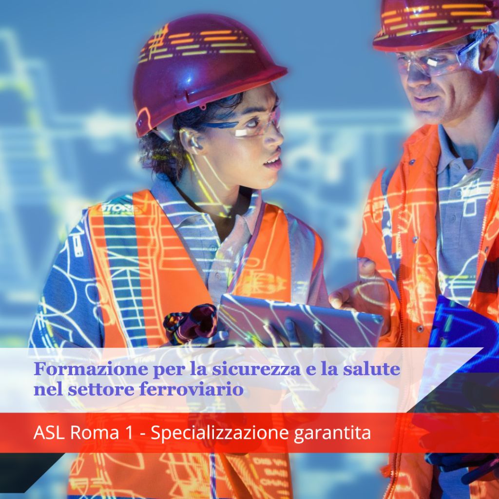 ASL Roma 1 - Formazione Specializzata per la Sicurezza nel Settore Ferroviario